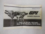 Gpi Fuel Pumps Mdl 120 150 240 & 1100 Fiter Meter FM100 FM200 Manual. Fixed Price $20.00.