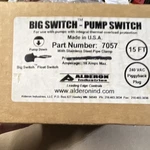 Alderon Industries Big Switch Pump 7057, 15FT 240VAC Piggyback Plug Ss. Fixed Price $75.00.