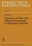 Elements Of Flow And Diffusion Processes In Separation Nozzles By W. Ehrfeld (en. Fixed Price $80.63.
