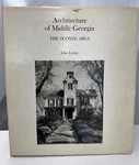 Architecture Of Middle Georgia: The Oconee Area By John Linley (1972) Vg. Fixed Price $44.99.